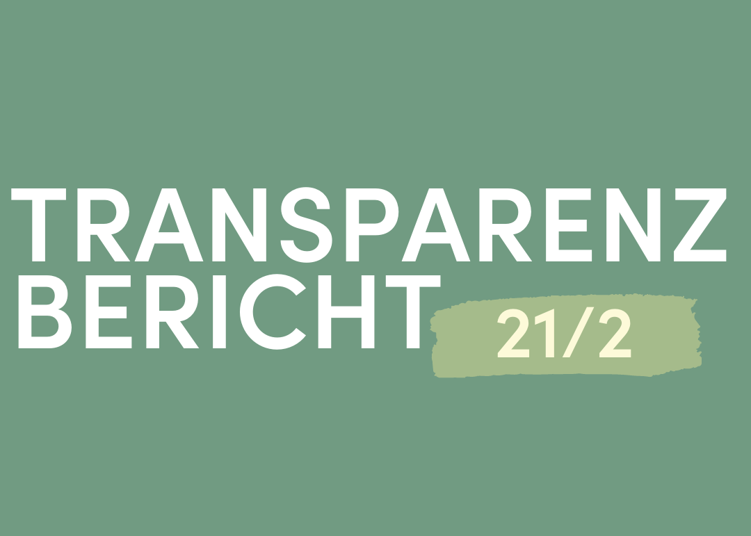 Transparenzbericht Quartal 2 für 2021